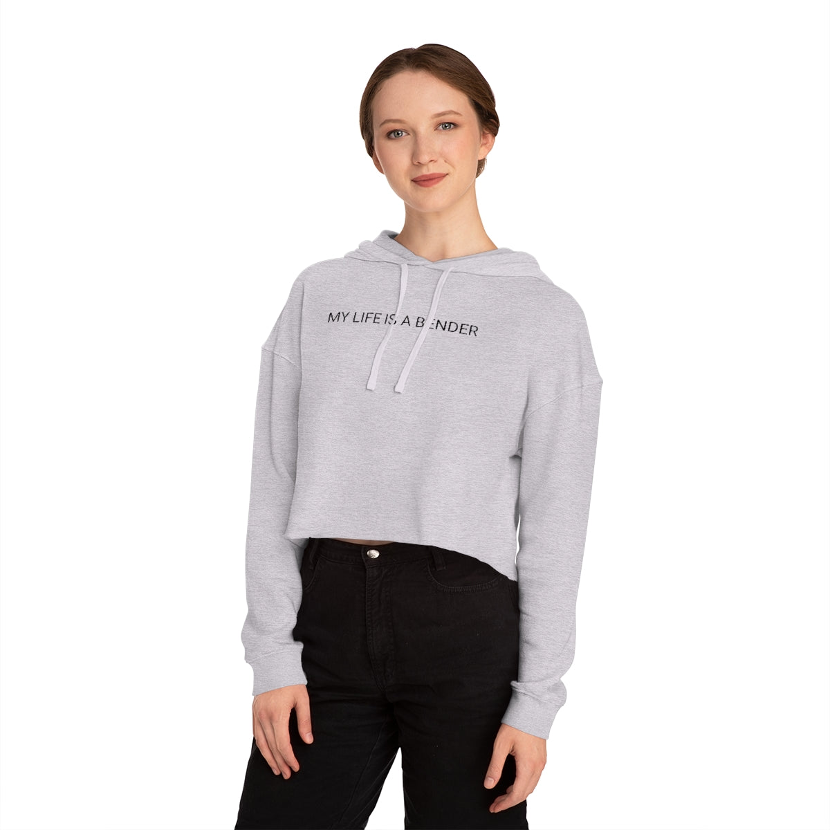 MY LIFE IS A BENDER Women’s Cropped Hooded Sweatshirt