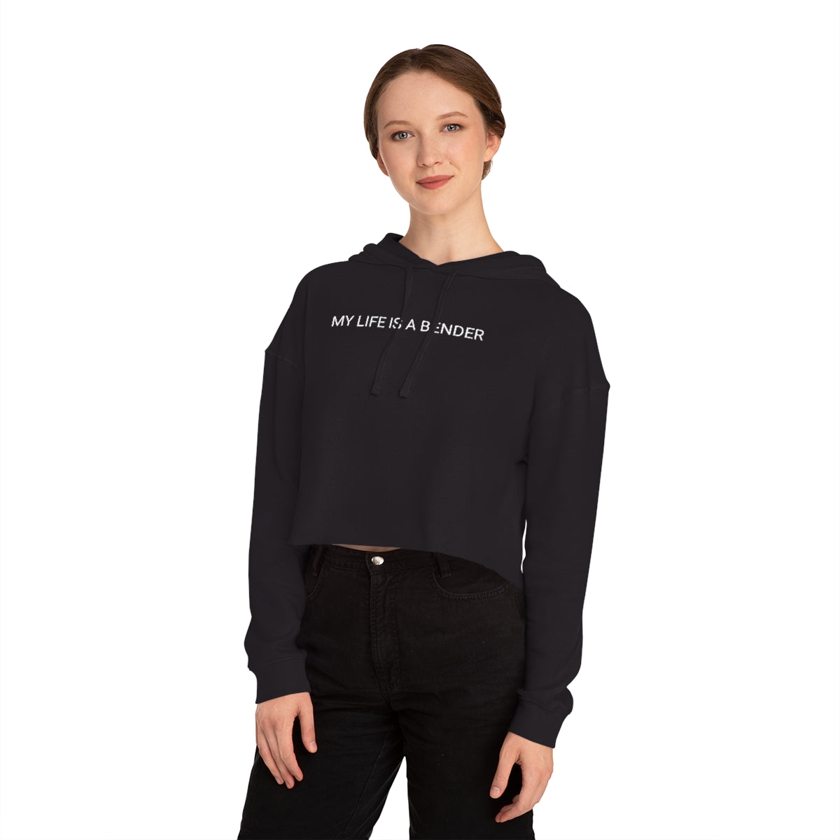 MY LIFE IS A BENDER Women’s Cropped Hooded Sweatshirt